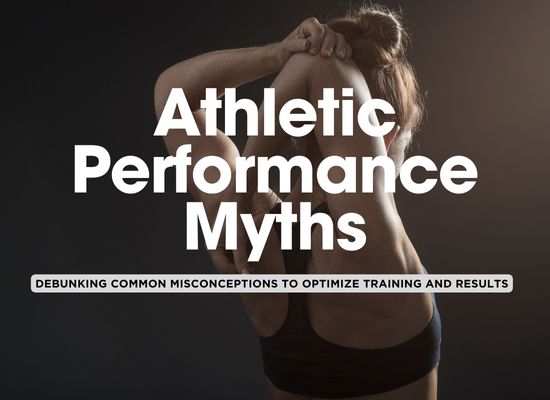 Top 10 Athletic Performance Myths Busted: What You Really Need to Know